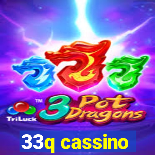 33q cassino